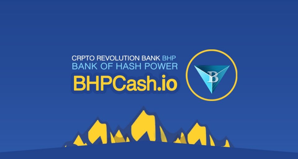 BHP Cash (BHPC): Переосмысливая добычу криптовалют